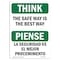 Signmission OSHA THINK Sign, The Safe Way Is The Best Way Bilingual, 10in X 7in Decal, 7" W, 10" L, Landscape OS-TS-D-710-L-11882 - alternate 1
